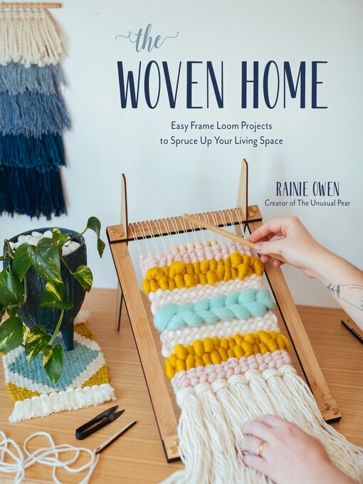 Title details for The Woven Home by Rainie Owen - Available